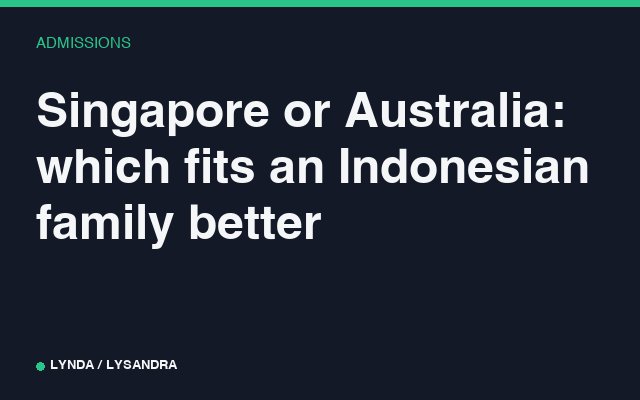 Singapore or Australia: which fits an Indonesian family better