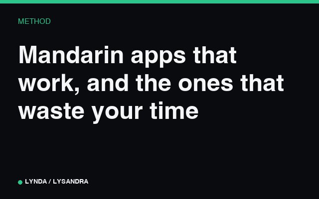 Mandarin apps that work, and the ones that waste your time