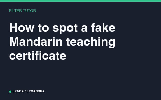 How to spot a fake Mandarin teaching certificate
