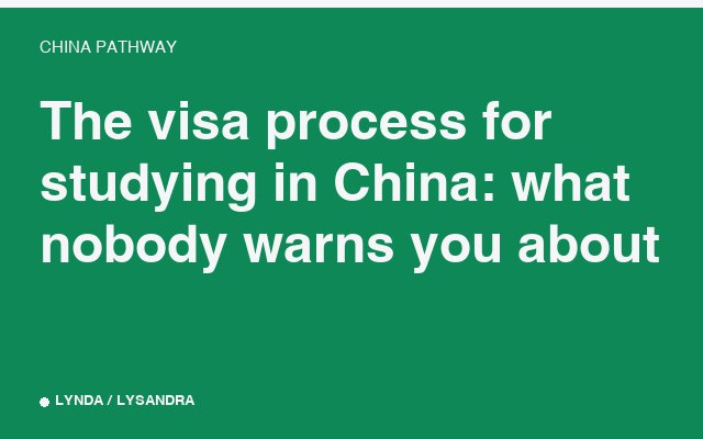 The visa process for studying in China: what nobody warns you about