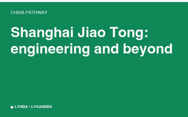 Shanghai Jiao Tong: engineering and beyond