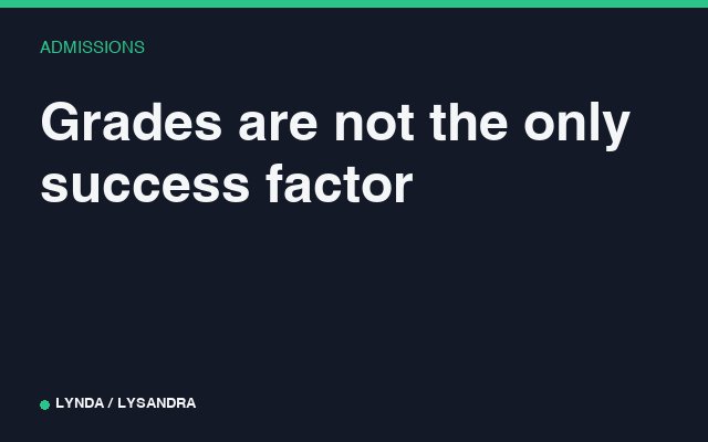 Grades are not the only success factor