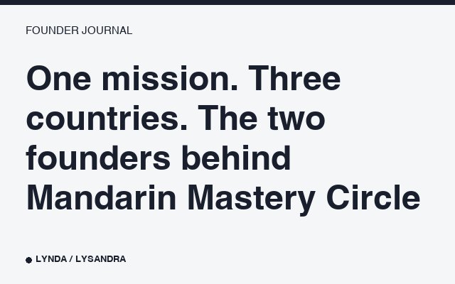 One mission. Three countries. The two founders behind Mandarin Mastery Circle.