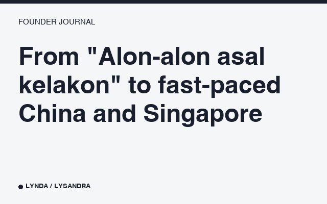 Dari "Alon-alon asal kelakon" ke ritme cepat China dan Singapura.